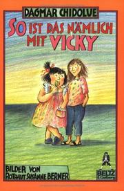 So ist das nämlich mit Vicky by Rotraut Susanne Berner