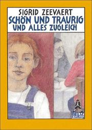 Cover of: Schön und traurig und alles zugleich