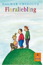 Cover of: Floraliebling by Dagmar Chidolue, Dagmar Chidolue