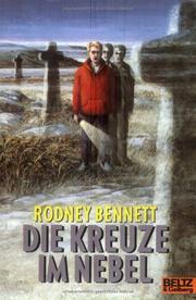 Cover of: Die Kreuze im Nebel by Rodney Bennett