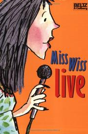 Cover of: Miss Wiss live by Terence Blacker, Tony Ross