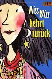 Cover of: Miss Wiss kehrt zurück by Terence Blacker, Tony Ross