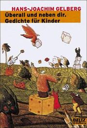 Cover of: Überall und neben dir by Hans-Joachim Gelberg, Hans-Joachim Gelberg