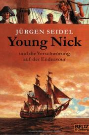 Cover of: Young Nick und die Verschwörung auf der Endeavour. by Jürgen Seidel