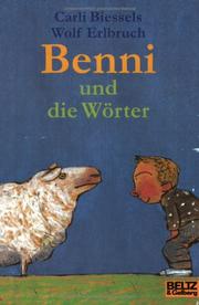 Cover of: Benni und die Wörter. Eine Geschichte vom Lesenlernen.