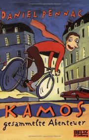 Cover of: Kamos gesammelte Abenteuer. by Daniel Pennac