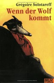 Cover of: Wenn der Wolf kommt. Geschichten von Freundschaft und Liebe.