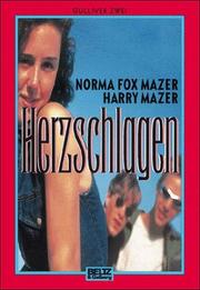 Cover of: Herzschlagen by Norma Fox Mazer, Harry Mazer