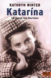 Cover of: Katarina. Ein Roman vom Überleben.