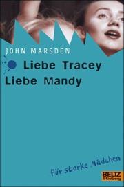 Cover of: Liebe Tracey, liebe Mandy by John Marsden undifferentiated