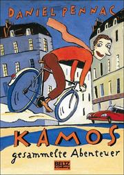 Cover of: Kamos gesammelte Abenteuer by Daniel Pennac