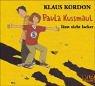 Cover of: Paula Kussmaul lässt nicht locker. 3 CDs. by Klaus Kordon