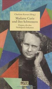Cover of: Madame Curie und ihre Schwestern by Charlotte Kerner