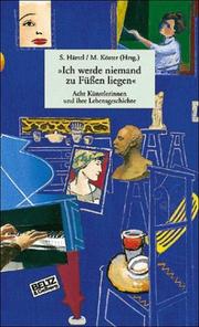 Cover of: Ich werde niemand zu Füßen liegen