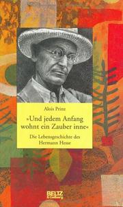 Cover of: Und jedem Anfang wohnt ein Zauber inne by Alois Prinz