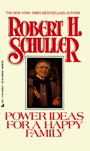 Cover of: Power ideas for a happy family by Robert Harold Schuller
