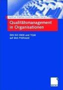 Cover of: Qualitätsmanagement in Organisationen. DIN ISO 9000 und TQM auf dem Prüfstand