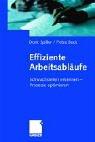 Cover of: Effiziente Arbeitsabläufe. Schwachstellen erkennen - Prozesse optimieren.