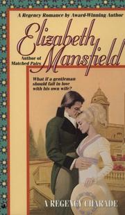 A Regency Charade by Elizabeth Mansfield, Elizabeth Mansfield