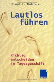 Cover of: Lautlos führen. Richtig entscheiden im Tagesgeschäft.