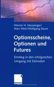 Cover of: Optionsscheine, Optionen und Futures. Einstieg in den erfolgreichen Umgang mit Derivaten.