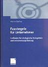 Cover of: Faustregeln für Unternehmer. Leitfaden für strategische Kompetenz und Entscheidungsfindung.