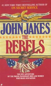 Cover of: The Rebels (Kent Family Chronicles) by John Jakes