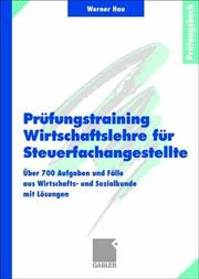 Cover of: Prüfungstraining Wirtschaftslehre für Steuerfachangestellte.