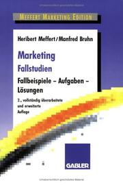 Cover of: Marketing Fallstudien. Fallbeispiele - Aufgaben - Lösungen.