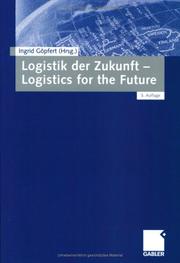 Logistik der Zukunft - Logistics for the Future by Ingrid Göpfert