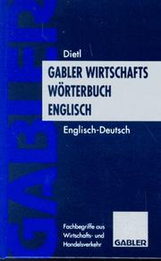 Cover of: Gabler Wirtschaftswörterbuch Englisch, 2 Bde., Bd.2, Englisch-Deutsch by Clara-Erika Dietl