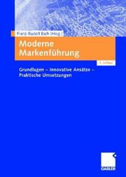 Cover of: Moderne Markenführung by Franz-Rudolf Esch