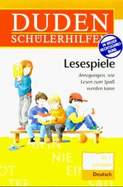 Cover of: Duden Schülerhilfen, Lesespiele, ab 3. Schuljahr, neue Rechtschreibung