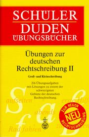 Cover of: (Duden) Schülerduden Übungsbücher, Übungen zur deutschen Rechtschreibung