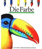 Cover of: Die Farbe (Meyers Kleine Kinderbibliothek)