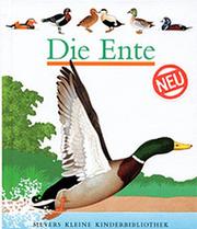 Cover of: Die Ente: Meyers Kleine Kinderbibliothek