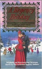 Cover of: A Regency Holiday by Elizabeth Mansfield, Monette Cummings, Sarah Eagle, Judith Nelson, Martha Powers