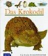 Cover of: Das Krokodil. by Sylvaine Peyrols