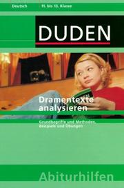 Cover of: Duden Abiturhilfen, Dramentexte analysieren by Reinhard Marquaß, Reinhard Marquaß