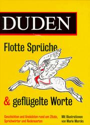 Cover of: Duden: Flotte Sprüche & Geflügelte Worte