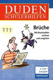 Cover of: Duden Schülerhilfen, Brüche, 6./7. Schuljahr