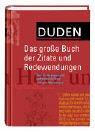 Cover of: Duden: Das große Buch der Zitate und Redewendungen