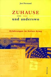 Cover of: Zuhause und anderswo. Erfahrungen im Kalten Krieg.