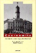 Cover of: Czernowitz. Die Geschichte einer ungewöhnlichen Stadt.