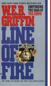 Cover of: Line of Fire | William E. Butterworth (W.E.B.) Griffin