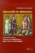 Cover of: Sexualität im Mittelalter.