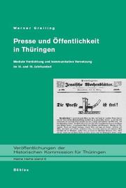 Cover of: Presse und Öffentlichkeit in Thüringen im 18. und 19. Jahrhundert.