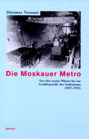 Cover of: Moskauer Metro: Von Den Erten Planen Bis Zur Grossbaustelle Des Stalinismus (1897-1935) (Beck-Rechtsberater Im Dtv)