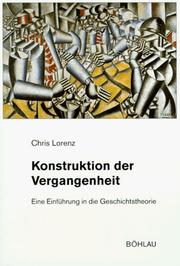 Cover of: Konstruktion der Vergangenheit. Eine Einführung in die Geschichtstheorie.