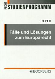 Cover of: Fälle und Lösungen im Europarecht.